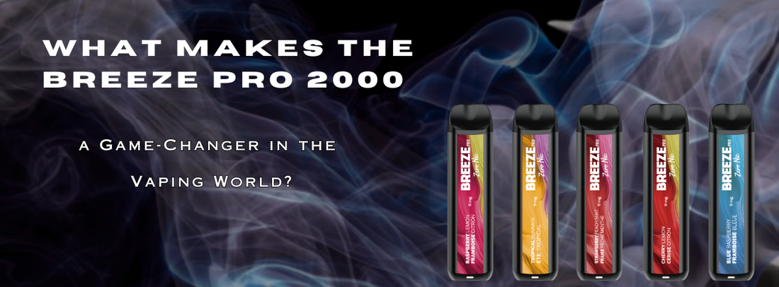 What Makes the Breeze Pro 2000 a Game-Changer in the Vaping World?