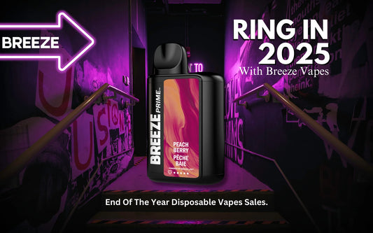 welcome 2025 with breeze vapes